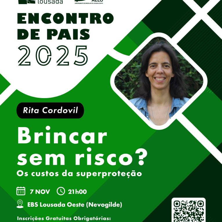 ENCONTRO DE PAIS - Brincar sem risco? Os custos da superproteção
